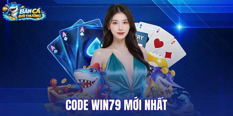 Code Win79 mới nhất
