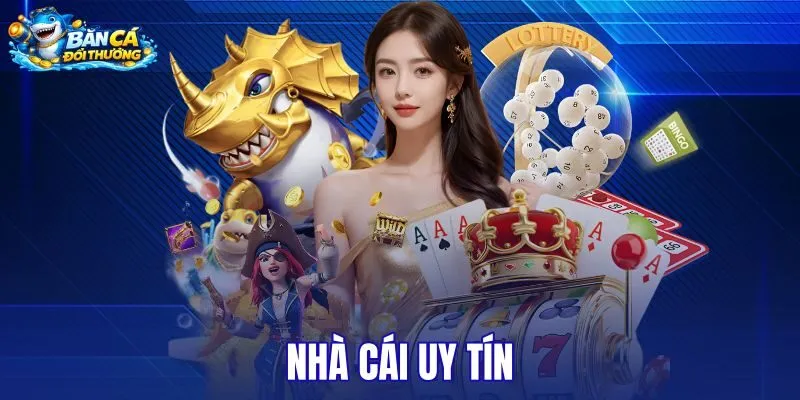 Nhà cái uy tín