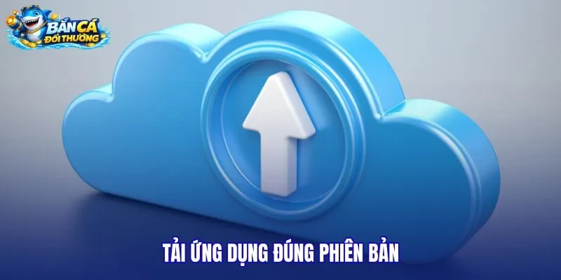 tai-ung-dung-dung-phien-ban tai-ung-dung-dung-phien-ban