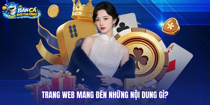 trang-web-mang-den-nhung-noi-dung-gi