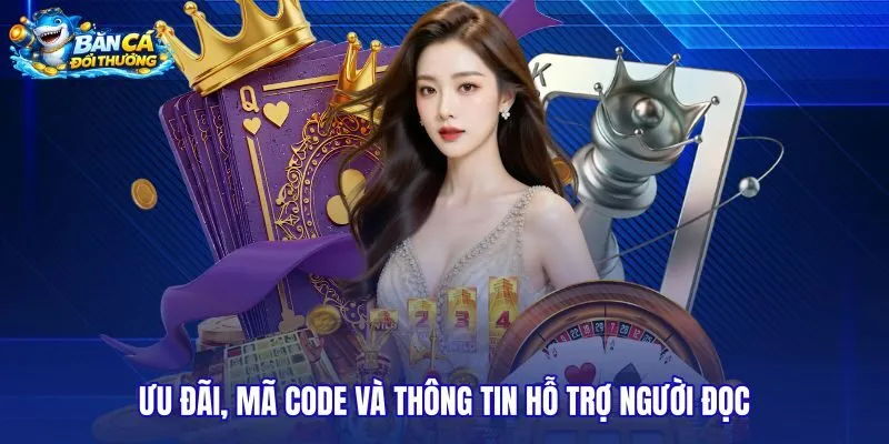 uu-dai-ma-code-va-thong-tin-ho-tro-nguoi-doc